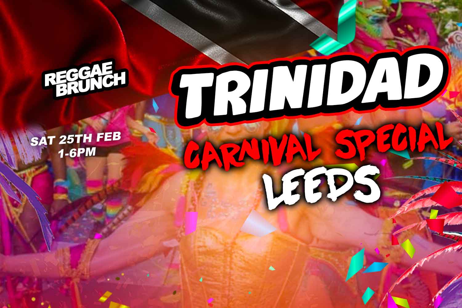 Sat, 25th Feb | Trinidad Carnival Special