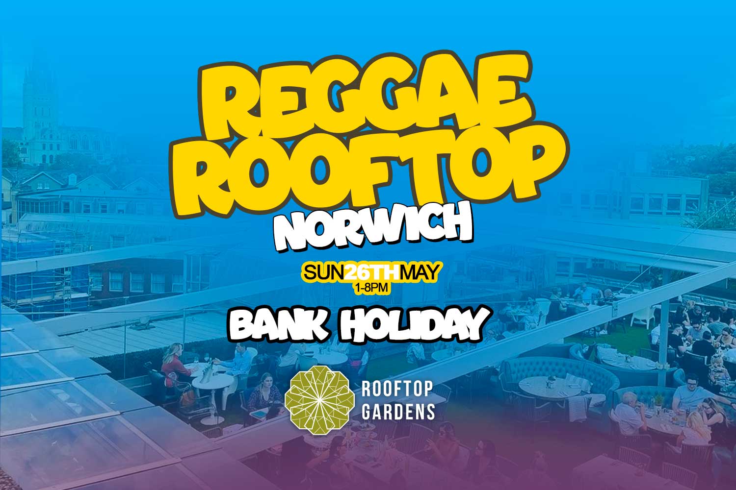 Sun, 26th May| Reggae Rooftop Norwich