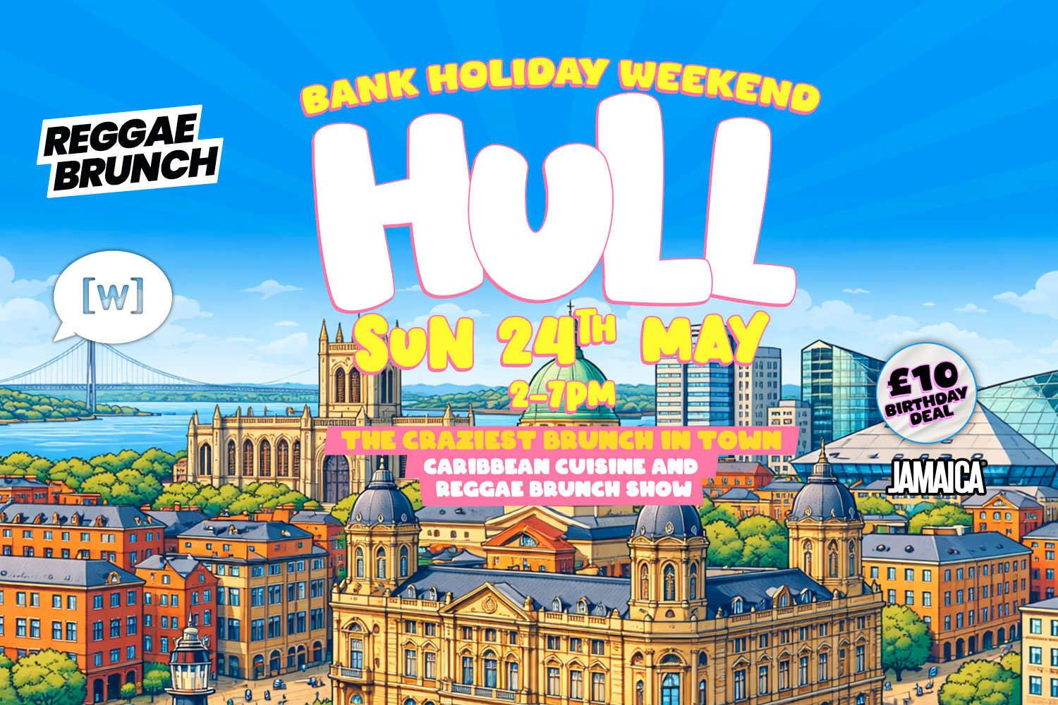 Sun 24th May | Reggae Brunch Hull